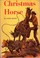 Cover of: Christmas Horse