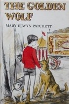 Cover of: The Golden Wolf by Mary Patchett