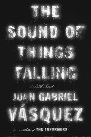 Cover of: The Sound of Things Falling
