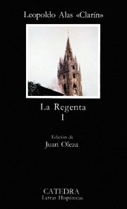 Cover of: La Regenta I by Leopoldo Alas