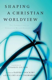 Cover of: Shaping a Christian Worldview | 