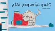 Cover of: ¿Un pequeño qué?: Luciérnaga, 4