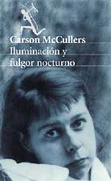 Cover of: Iluminación y fulgor: Autobiografía inacabada