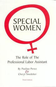 Special women by Paulina Perez, Cheryl Snedeker