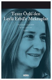Cover of: Tezer Özlü'den Leyla Erbil'e Mektup