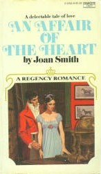 An Affair of the Heart by Joan Smith