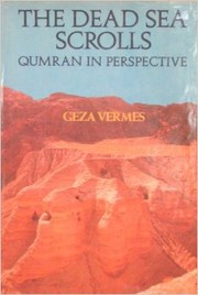 Cover of: The Dead Sea scrolls: Qumran in perspective