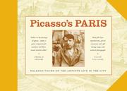 Cover of: Picasso's Paris: walking tours of the artist's life in the city
