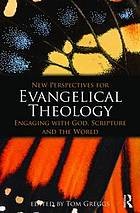 Cover of: New perspectives for evangelical theology by Tom Greggs