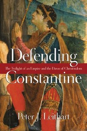 Cover of: Defending Constantine by Peter J. Leithart