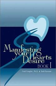Cover of Manifesting Your Heart's Desire Book I (Revised and Expanded) by Fred Fengler
