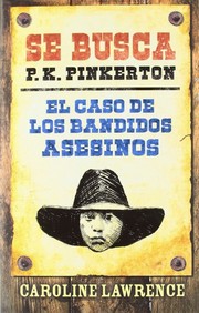 Cover of: Se busca P. K. Pinkerton : El caso de los bandidos asesinos. Caso 1