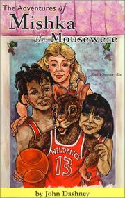 Cover of: The adventures of Mishka the mousewere