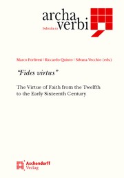 Cover of: “Fides Virtus”. The Virtue of Faith from the Twelfth to the Early Sixteenth Century
