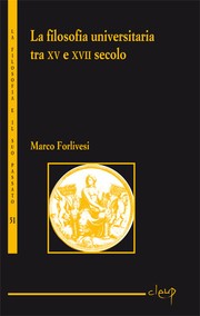Cover of: La filosofia universitaria tra XV e XVII secolo