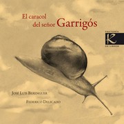 Cover of: El caracol del Señor Garrigós by 