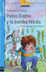 Cover of: Pablo Diablo y la bomba fétida by 