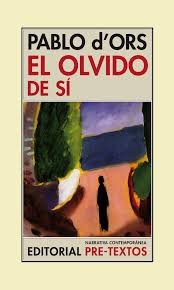 Cover of: El olvido de sí : una aventura cristiana