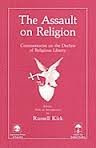 Cover of: The Assault on religion: commentaries on the decline of religious liberty