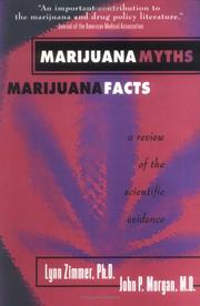 Marijuana myths, marijuana facts by Lynn Etta Zimmer