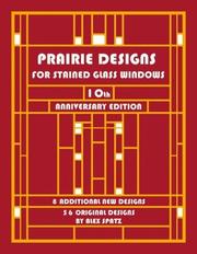 Cover of: Prairie Designs for Stained Glass Windows by Alex Spatz