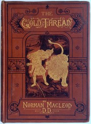 Cover of: The gold thread: A Story for the Young