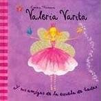 Cover of: Valeria Varita y sus amigas de la escuela de hadas