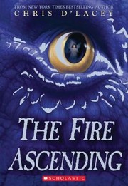 Cover of: The fire ascending (Last Dragon Chronicles #7)