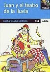 Cover of: Juan y el teatro de la lluvia