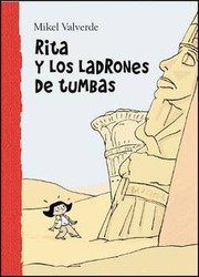 Rita y los ladrones de tumbas by Mikel Valverde