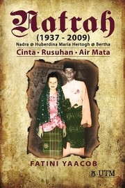 Cover of: Natrah, 1937-2009: Nadra @ Huberdina Maria Hertogh @ Bertha : cinta, rusuhan, air mata