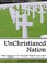 Cover of: UnChristianed Nation