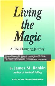 Cover of: Living the Magic by James M. Rankin