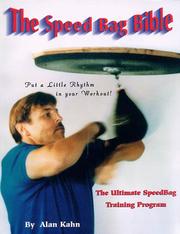 The speed bag bible by Alan H. Kahn