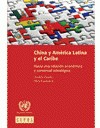 Cover of: China y América Latina y el Caribe : hacia una relación económica y comercial estratégica by 