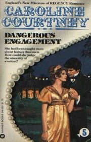Cover of: Dangerous Engagement by Caroline Courtney