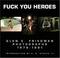 Cover of: Fuck you heroes