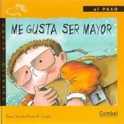 Cover of: Me gusta ser mayor