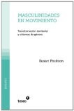 Cover of: Masculinidades en movimiento transformación territorial y sistemas de género