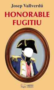 Cover of: Honorable fugitiu by Vallverdú, Josep
