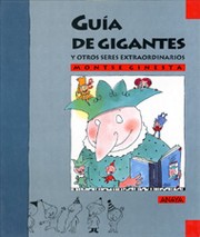 Cover of: Guía de gigantes y otros seres extraordinarios by 