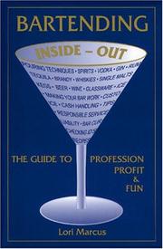 Cover of: Bartending Inside-Out by Lori Marcus