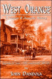 Cover of: West Orange: A Concise and Accurate History: Honoring the Town's 150th Anniversary: 1863-2013