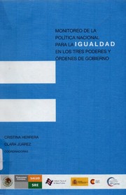 Cover of: Monitoreo de la política nacional para la igualdad en los tres poderes y órdenes de gobierno