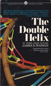 Cover of: The double helix by James D. Watson, James D. Watson