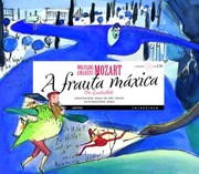 Cover of: A frauta máxica = Die Zauberflöte