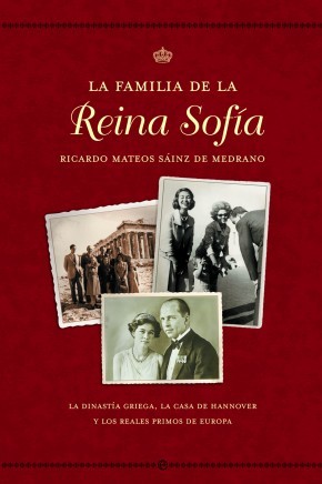 La familia de la reina Sofía by Ricardo Mateos Sáinz de Medrano