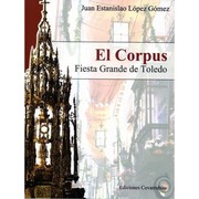 Cover of: El Corpus: fiesta grande de Toledo