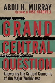 Grand Central Question by Abdu Murray