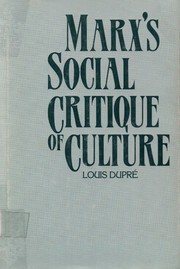 Cover of: Marx's social critique of culture